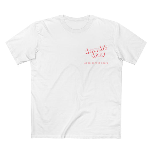 Humble Brag T-Shirt - Good Coffee Helps